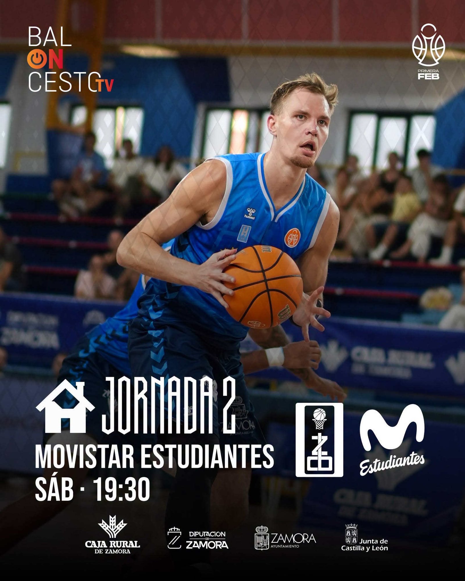Cartel de la jornada 2: Caja Rural CB Zamora - Movistar Estudiantes, sábado 3 de octubre a las 19:30 en el Ángel Nieto